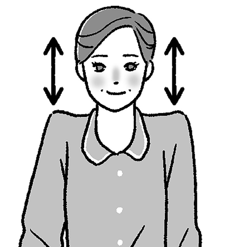 直立して腕の力を抜き、鼻から息を吸いながらゆっくり両肩を上げる。次に、口から勢いよく息を吐きながら素早く肩を下げる