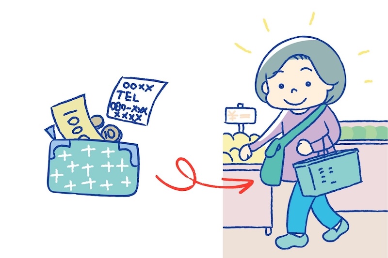 お財布には少しの現金と、家族の連絡先を控えたメモを！
